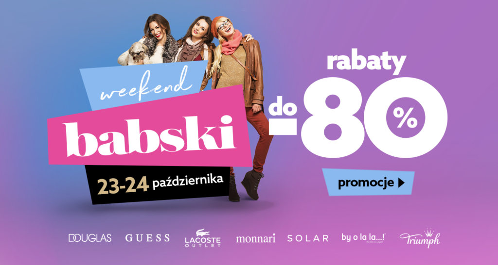 Babski Weekend w Ptak Outlet!