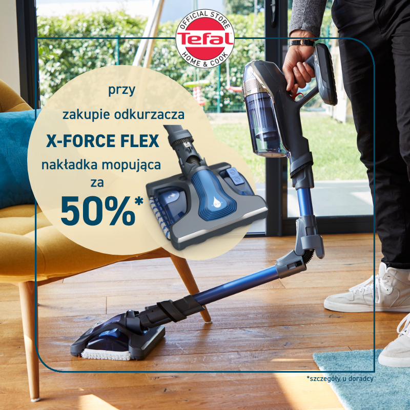 -50% na nakładkę mopującą przy zakupie odkurzacza X-Force Flex