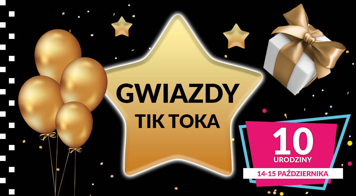 Gwiazdy TIK TOKA – 10. Urodziny Ptak Outelt 14-15 października