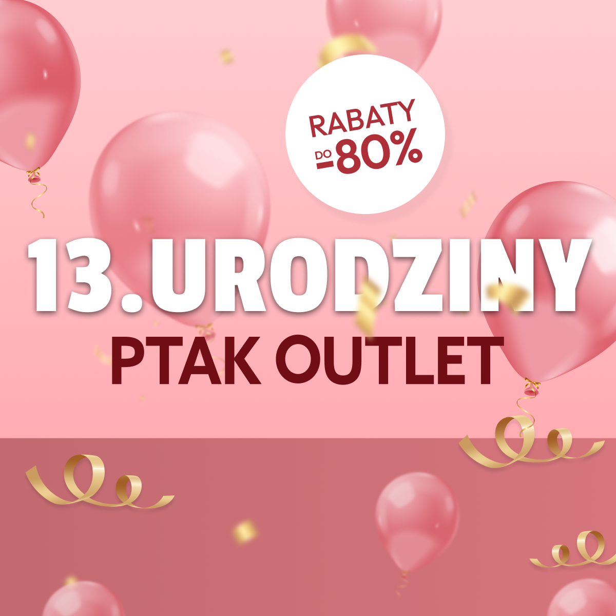 13. Urodziny Ptak Outlet