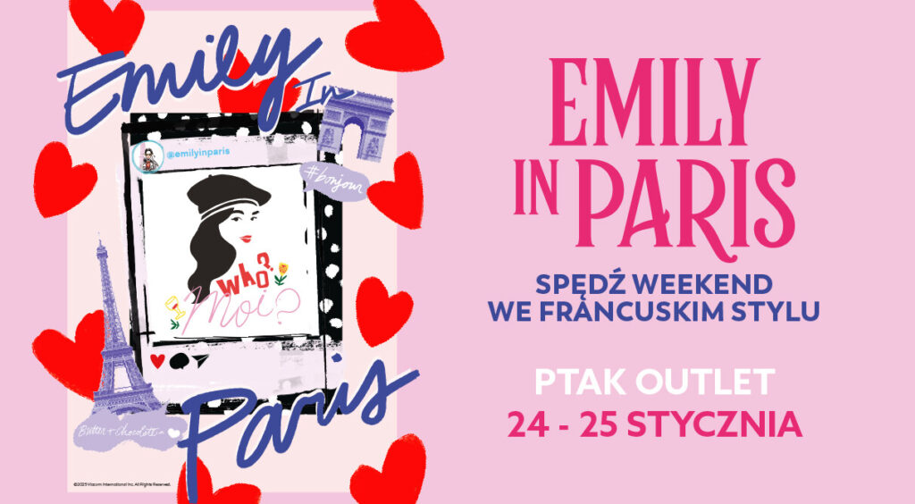 Event Emily w Paryżu … już 24-25 stycznia w Ptak Outlet!